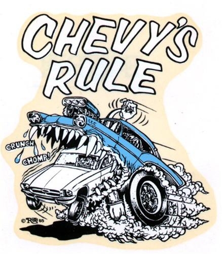 Ed "Big Daddy" Roth - Chevy's Rule 1966 Decal Sticker | Tainted Visions